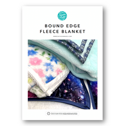 INSTRUCTIONS: Bound Edge Fleece Blanket: PRINTED VERSION