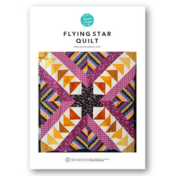 INSTRUCTIONS: Flying Star Quilt Pattern: PRINTED VERSION