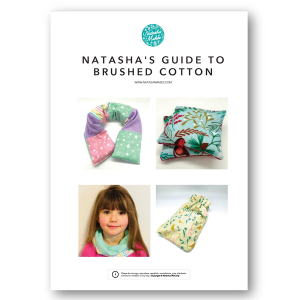 INSTRUCTIONS: Natasha's Guide to Brushed Cotton: PRINTED VERSION