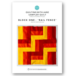 INSTRUCTIONS: Quilting With Jane Sampler Quilt | Block 1 'Rail Fence': PRINTED VERSION