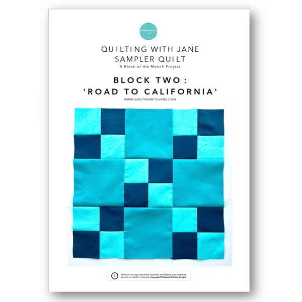 INSTRUCTIONS: Quilting With Jane Sampler Quilt | Block 2 'Road to California': PRINTED VERSION