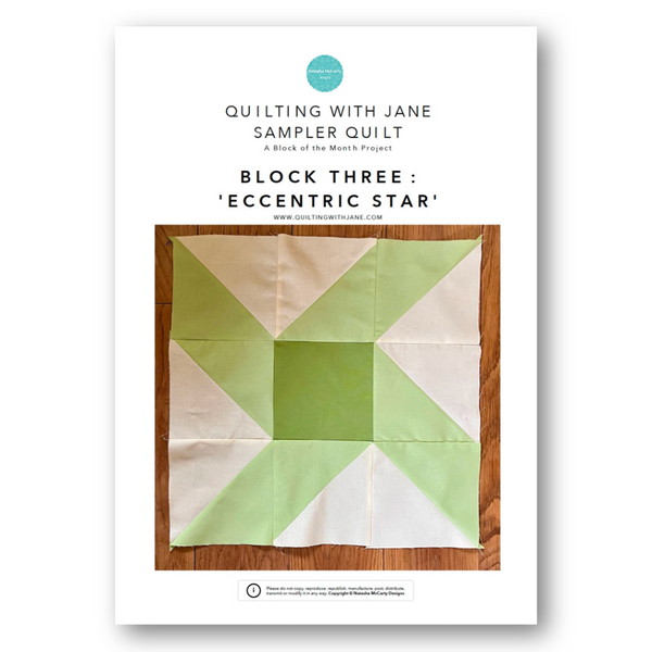 INSTRUCTIONS: Quilting With Jane Sampler Quilt | Block 3 'Eccentric Star': PRINTED VERSION