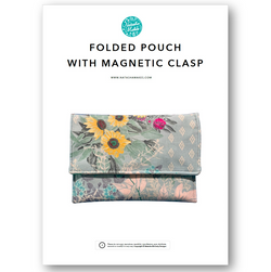 INSTRUCTIONS: Folded Pouch with Magnetic Clasp: PRINTED VERSION