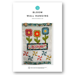 INSTRUCTIONS: Bloom Wall Hanging Pattern: PRINTED VERSION