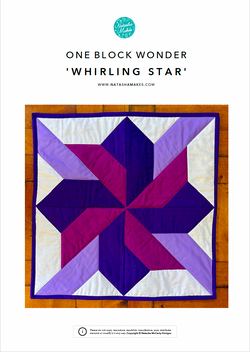 INSTRUCTIONS: One Block Wonder 'Whirling Star': PRINTED VERSION