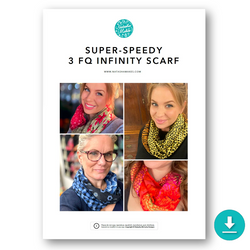 INSTRUCTIONS: Super-Speedy Three Fat Quarter Infinity Scarf: DIGITAL VERSION