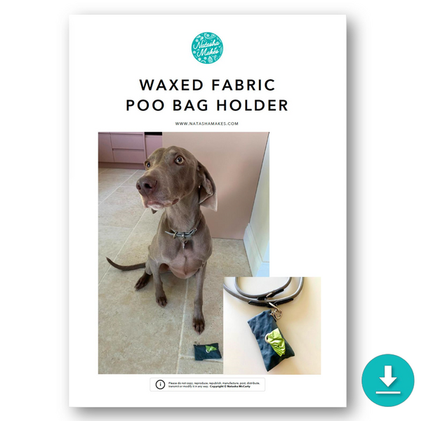 INSTRUCTIONS: Waxed Fabric Poo Bag Holder: DIGITAL DOWNLOAD