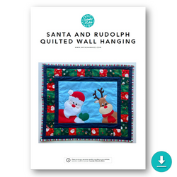 INSTRUCTIONS: Santa and Rudolph Quilted Wall Hanging Pattern: DIGITAL DOWNLOAD