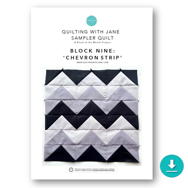 INSTRUCTIONS: Quilting With Jane Sampler Quilt | Block 9 'Chevron Strip': DIGITAL DOWNLOAD