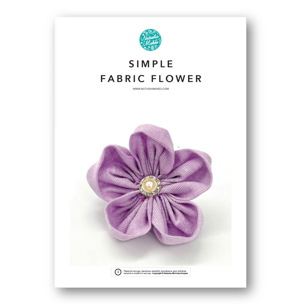 INSTRUCTIONS: Simple Fabric Flower: PRINTED VERSION