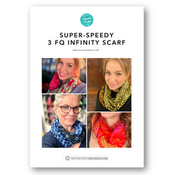 INSTRUCTIONS: Super-Speedy Three Fat Quarter Infinity Scarf: PRINTED VERSION