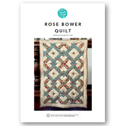 INSTRUCTIONS: Rose Bower Quilt Pattern: PRINTED VERSION